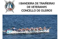 La I Bandeira de Traiñeiras de Veteran@s se celebra en Santa Cristina