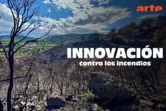 Innovación en la lucha contra incendios forestales en un documental de ARTE